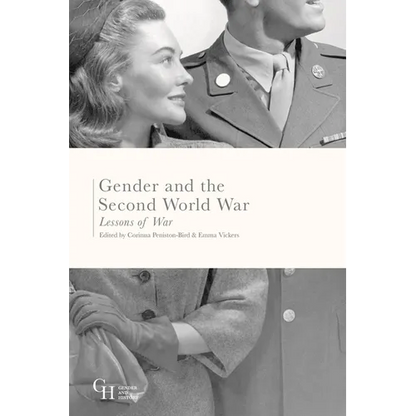 Gender and the Second World War: Lessons of War - Paperback