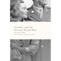 Gender and the Second World War: Lessons of War - Paperback