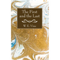 The First and the Last - Paperback