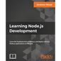 Learning Node.js Development: Learn the fundamentals of Node.js, and deploy and test Node.js applications on the web - Paperback