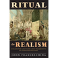 Ritual to Realism: Collected Lectures and Fragments of Theatre History - Paperback