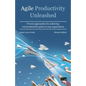 Agile Productivity Unleashed - Paperback