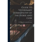 Guide to Veterinary Homeopathy of the Horse and Cow - Hardcover