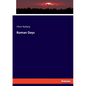 Roman Days - Paperback