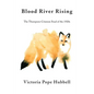 Blood River Rising: The Thompson-Crismon Feud of the 1920s - Paperback