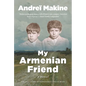 My Armenian Friend - Hardcover