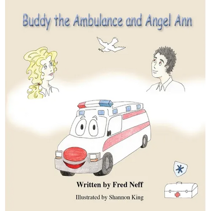 Buddy the Ambulance and Angel Ann - Hardcover