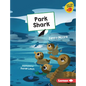 Park Shark - Library Binding