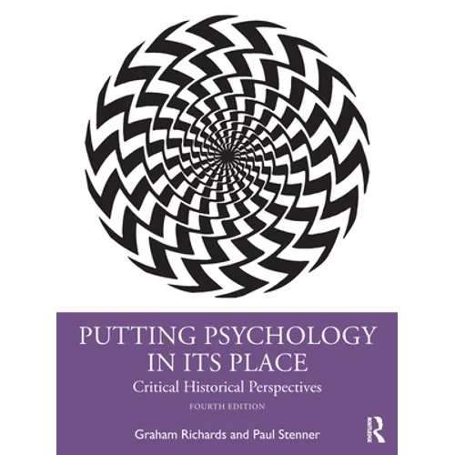 Putting Psychology in Its Place: Critical Historical Perspectives - Paperback
