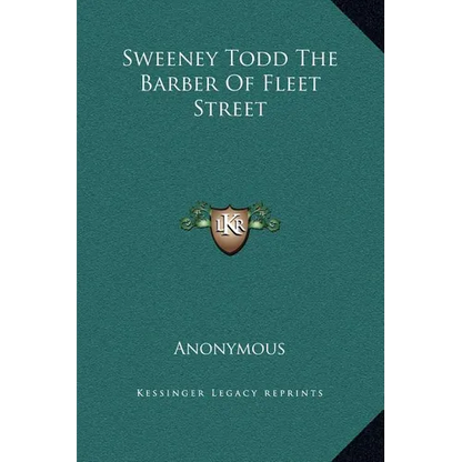 Sweeney Todd The Barber Of Fleet Street - Hardcover