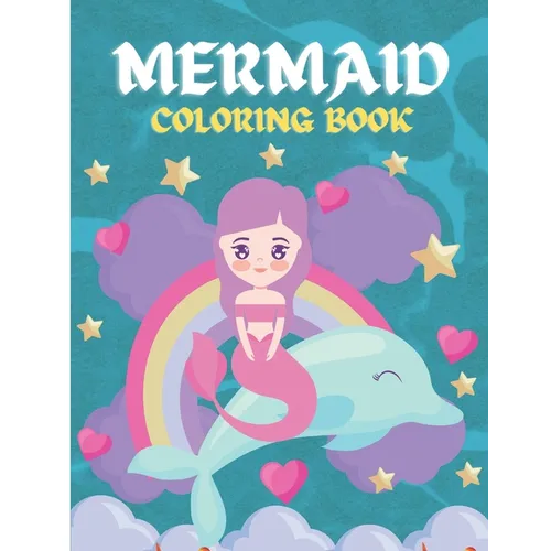 Mermaid Coloring Book: For Kids Ages 4-8, 9-12 (45)Unique Mermaid Coloring Pages - Paperback