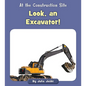 Look, an Excavator! - Paperback