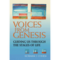 Voices from Genesis: Guiding Us Through the Stages of Life - Hardcover