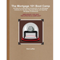 The Mortgage 101 Boot Camp - Paperback