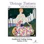Vintage Notions Monthly - Issue 5: A Guide Devoted to the Love of Needlework, Cooking, Sewing, Fasion & Fun - Paperback