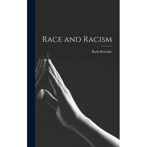 Race and Racism - Hardcover