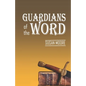 Guardians of the Word - Paperback