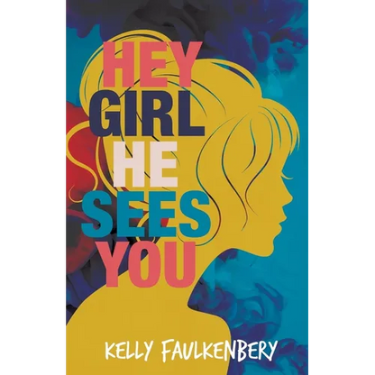 Hey Girl, He Sees You - Paperback
