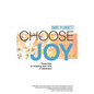 Choose Joy: Three Keys to Investing Your Time in Retirement - Paperback