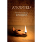 Anointed: A Devotional Anthology for the Deities of the Near and Middle East - Paperback