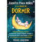Cuentos para niños a la hora de dormir: Relajantes historias y cuentos de unicornios, sirenas, dragones, príncipes y princesas para que su hijo alcanc - Paperback