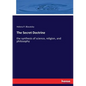 The Secret Doctrine: the synthesis of science, religion, and philosophy - Paperback