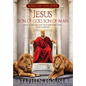 Jesus, Son of God, Son of Man - Hardcover