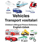 English-Uzbek Vehicles/Transport vositalari Children's Bilingual Picture Dictionary - Paperback