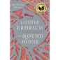 The Round House: National Book Award Winning Fiction - Hardcover