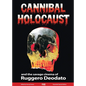 Cannibal Holocaust: And the Savage Cinema of Ruggero Deodato - Hardcover