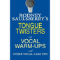 Rodney Saulsberry's Tongue Twisters and Vocal Warm-Ups: With Other Vocal-Care Tips - Paperback