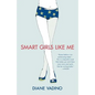 Smart Girls Like Me - Paperback