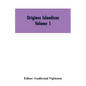 Origines Islandicae: A Collection of the More Important Sagas and Other Native Writings Relating to the Settlement and Early History of Iceland Volume - Paperback