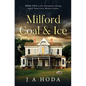 Milford Coal & Ice - Paperback
