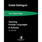 Teaching Foreign Languages in Schools The Silent Way - Paperback