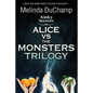 Kinky Secrets of Alice Vs the Monsters Trilogy - Paperback