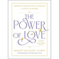 The Power of Love: Sermons, Reflections, and Wisdom to Uplift and Inspire - Hardcover