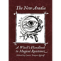 The New Aradia: A Witch's Handbook to Magical Resistance - Paperback