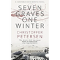 Seven Graves One Winter: Politics, Murder, and Corruption in the Arctic - Paperback