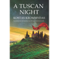 A Tuscan Night: A novel set in Italy and Greece - Paperback