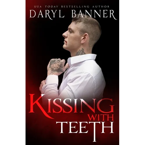 Kissing With Teeth - Paperback