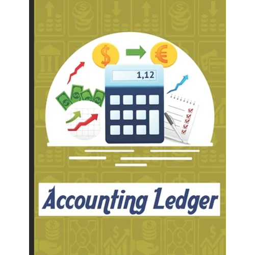 accounting ledgers: for bookkeeping Accounting General Ledge, sustained and long lasting tracking and record keeping Size:8.5"x11" in 100 - Paperback