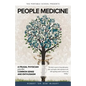 People Medicine: A Frugal Physician prescribes Common Sense and Enthusiasm - Paperback