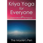 Kriya Yoga for Everyone: Explanations & Techniques - Paperback