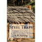 Steel Traps - Paperback