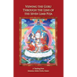 Viewing the Guru Through the Lens of the Seven Limb Puja - Paperback