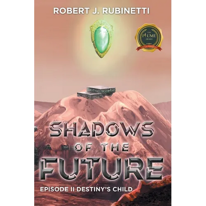 Shadows of the Future: Episode II Destiny's Child - Paperback