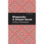 Rhapsody: A Dream Novel - Hardcover