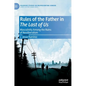 Rules of the Father in the Last of Us: Masculinity Among the Ruins of Neoliberalism - Hardcover