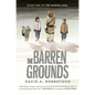 The Barren Grounds - Library Binding